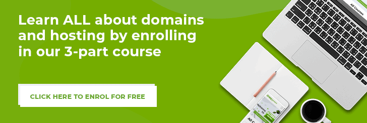 Domain And Hosting: 3-Part Free Course
